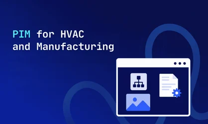 PIM for HVAC and Manufacturing