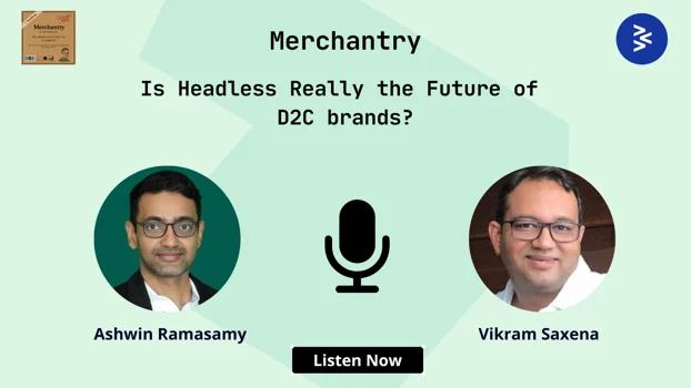 Is Headless really the future of D2C brands?