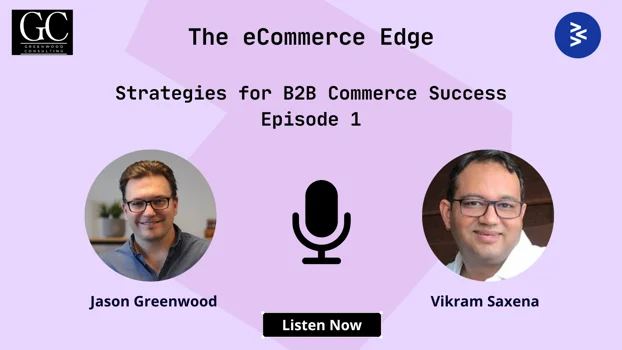 Strategies for B2B Commerce Success - Episode 1